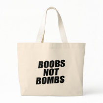 BOOBS NOT BOMBS BAGS