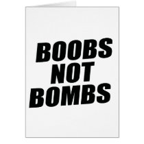 BOOBS NOT BOMBS CARDS