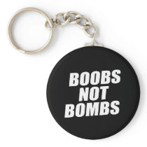 BOOBS NOT BOMBS KEY CHAINS