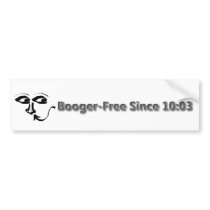 Booger Free Since 10:03 Nose Bumper Sticker!