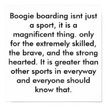Boogie boarding isnt just a sport, it is a magn... posters by boogieboard4life Boogie boarding isnt just a sport, it is a magn... posters