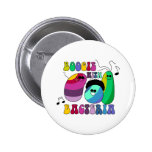 Boogie with Bacteria Pinback Button