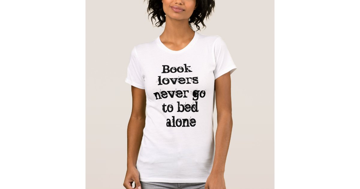 Book Lover T Shirt Zazzle 2563