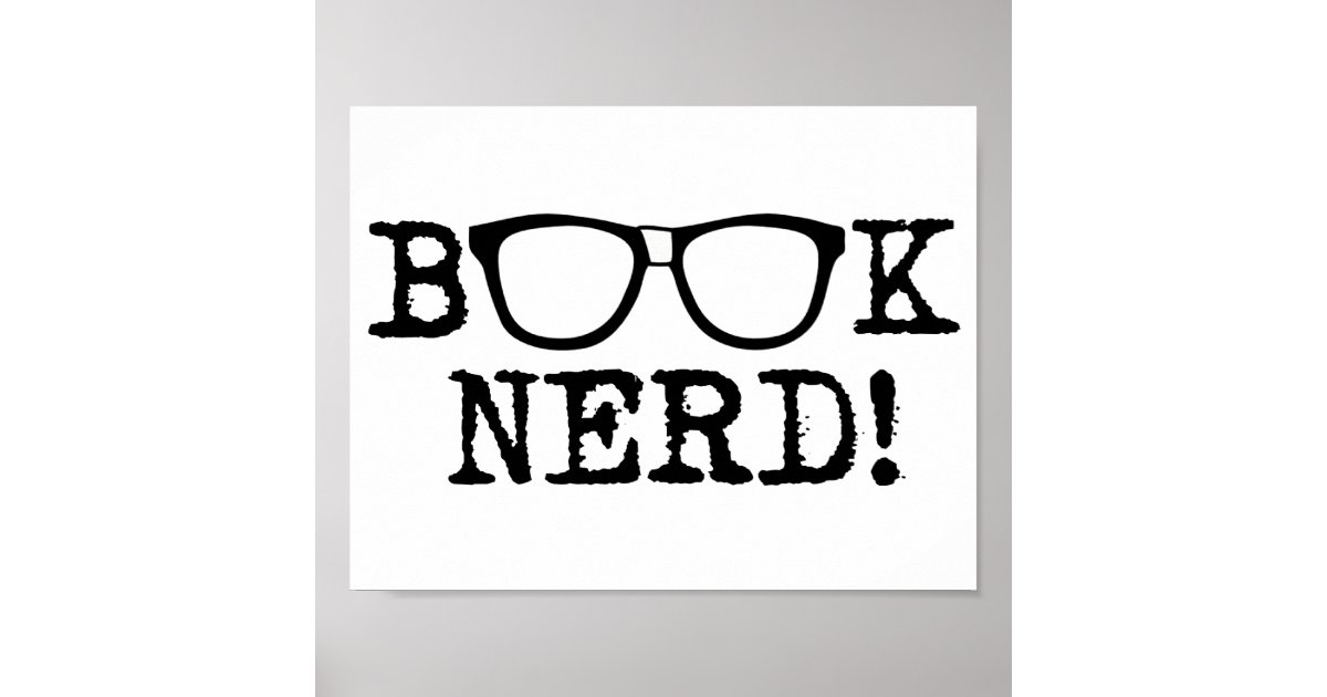 Book Nerd Poster Zazzle