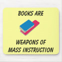 BOOKS ARE - mousepad by Horseshoes3 BOOKS ARE - mousepad