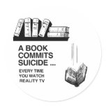 BOOKS COMMIT SUICIDE stickers