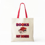 BOOKS NOT BOMBS bags