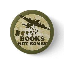 Books not bombs buttons by jamierushad Books not bombs buttons