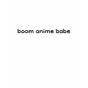 boom anime babe t-shirts by ebaycouture boom anime babe t-shirts