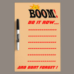 Boom! Do it now dry erase boards. dry erase boards