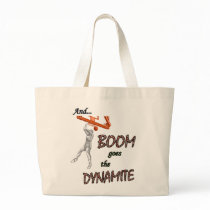 Boom Goes the Dynamite Tote Bag