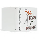 Boom Goes the Dynamite Vinyl Binder