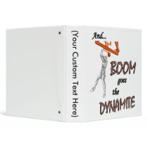 Boom Goes the Dynamite binders by MemeRegime Boom Goes the Dynamite binders