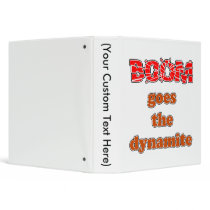 Boom Goes the Dynamite binders by MemeRegime Boom Goes the Dynamite binders