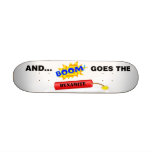 Boom Goes the Dynamite Skateboard Mini