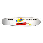 Boom Goes the Dynamite Skateboard Oldschool