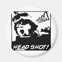 BOOM! Headshot! Refrigerator Magnet