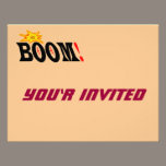 Boom! You'r invited. invitations