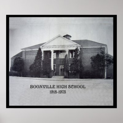 BOONVILLE HIGH SCHOOL--POSTER-BOONVILLE IS A NICE ONE STOPLIGHT TOWN IN 