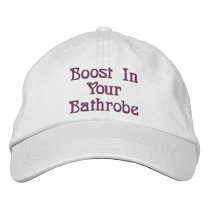 Boost In Your Bathrobe Cap Embroidered Hats