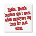 Boosting Employee Morale Refrigerator Magnet