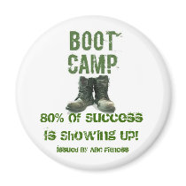 boots, 80% Of Success Is Showing Up!, Issued By... magnets by JJNeal1 boots, 80% Of Success Is Showing Up!, Issued By... magnets