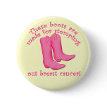 Boots Are Made for Stomping out Breast Cancer