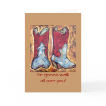 boots I'm gonna walk all over you! card
