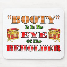 Booty Beholder Mousepad