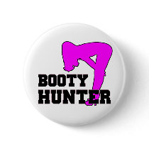 Booty Hunter Pinback Buttons