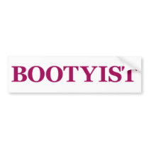 Booty - ist bumper sticker