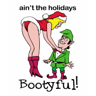 Bootyful Holidays T-shirt shirt