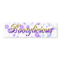 bootylicious bumper sticker