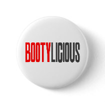BootyLicious buttons by ColorShow BootyLicious buttons
