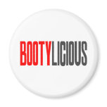 BootyLicious Magnets