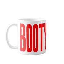 BootyLicious Coffee Mug