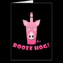 BOOZE HOG GREETING & NOTE CARDS cards