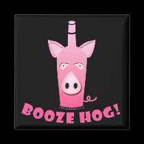 BOOZE HOG MAGNET magnets