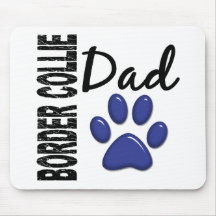 Border Collie Dad 2 Mouse Pad