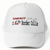 Border Collie (I Love) Hat