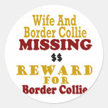 Border Collie & Wife Missing Reward For Border Col Sticker