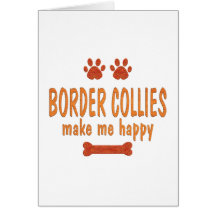 Border Collies Make Me Happy Cards