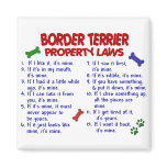BORDER TERRIER Property Laws 2 Magnets