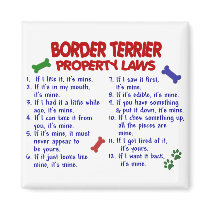 BORDER TERRIER Property Laws 2 Magnets