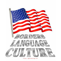 Borders, Language, Culture t-shirts by rightleaning Borders, Language, Culture t-shirts