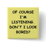 BORED buttons