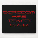 BOREDOM HAS TAKEN OVER, Duck & Punch mousepads by Duck_and_Punch BOREDOM HAS TAKEN OVER, Duck & Punch mousepads