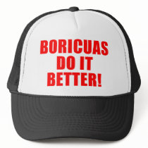 BORICUAS DO IT BETTER hats by LatinoTimeShirts BORICUAS DO IT BETTER hats