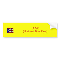 Boricua's Dont Play Bumper Sticker !!!!