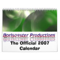 Boris09ster Productions Official 2007 Calendar by boris09ster Boris09ster Productions Official 2007 Calendar